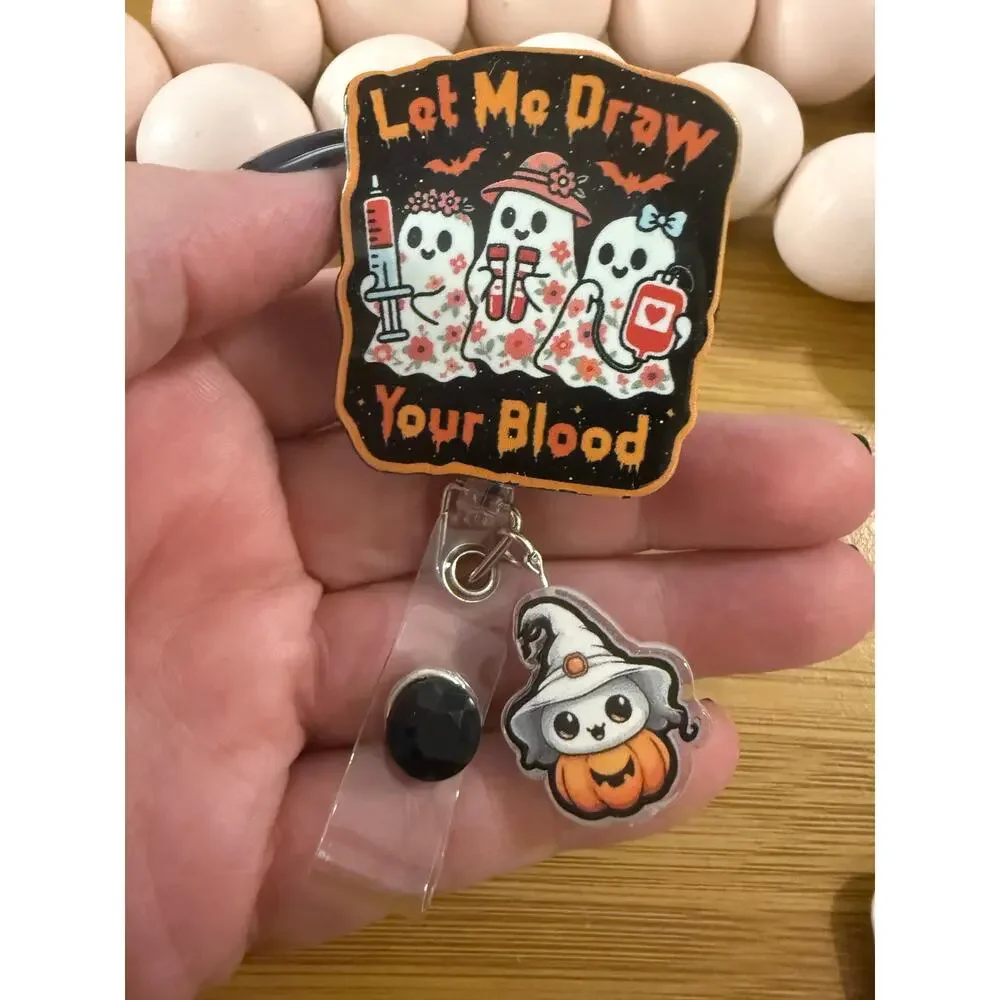 Halloween Medical Badge Reel Let Me Draw Your Blood Ghost Nurse Retractable ID